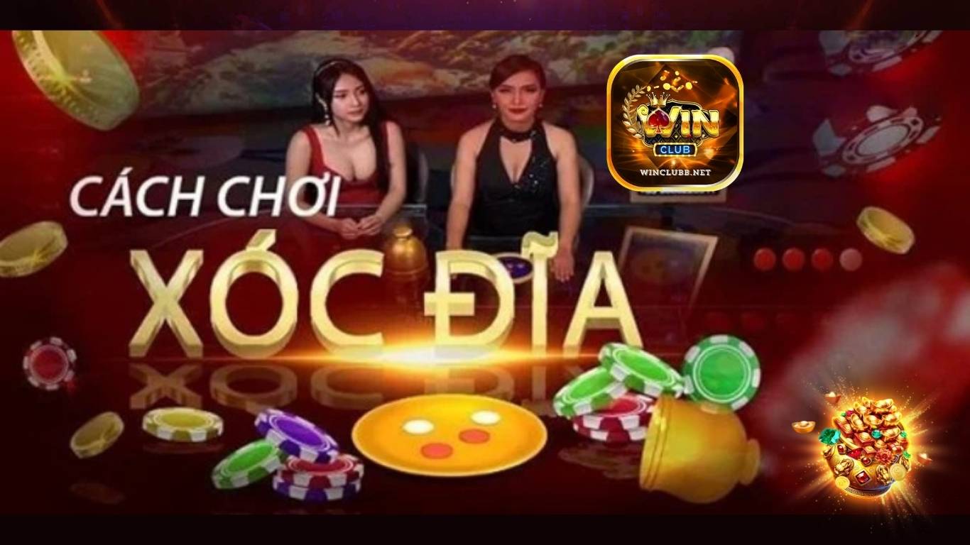 Hướng dẫn các bước tham gia Xóc đĩa online Winclub Hướng dẫn các bước tham gia Xóc đĩa online Winclub